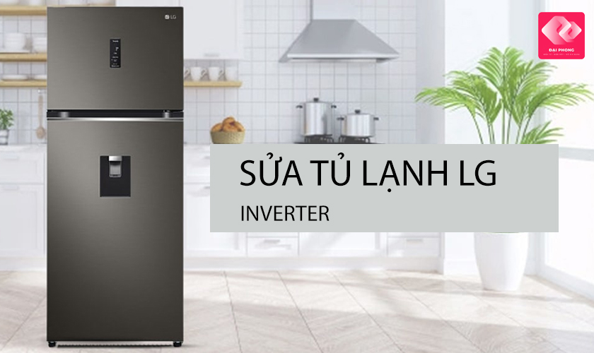 Sửa tủ lạnh LG Inverter giá rẻ