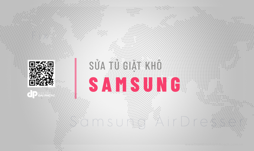 Giới thiệu dịch vụ sửa tủ giặt khô Samsung tại TPHCM | Thợ giỏi, Uy tín số 1